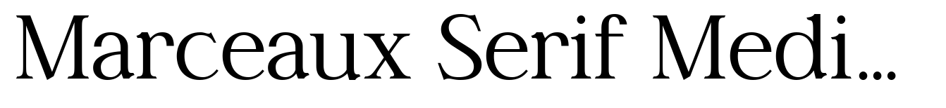 Marceaux Serif Medium